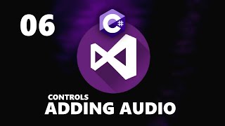Adding Audio To Projects | Intro C# Visual Studio