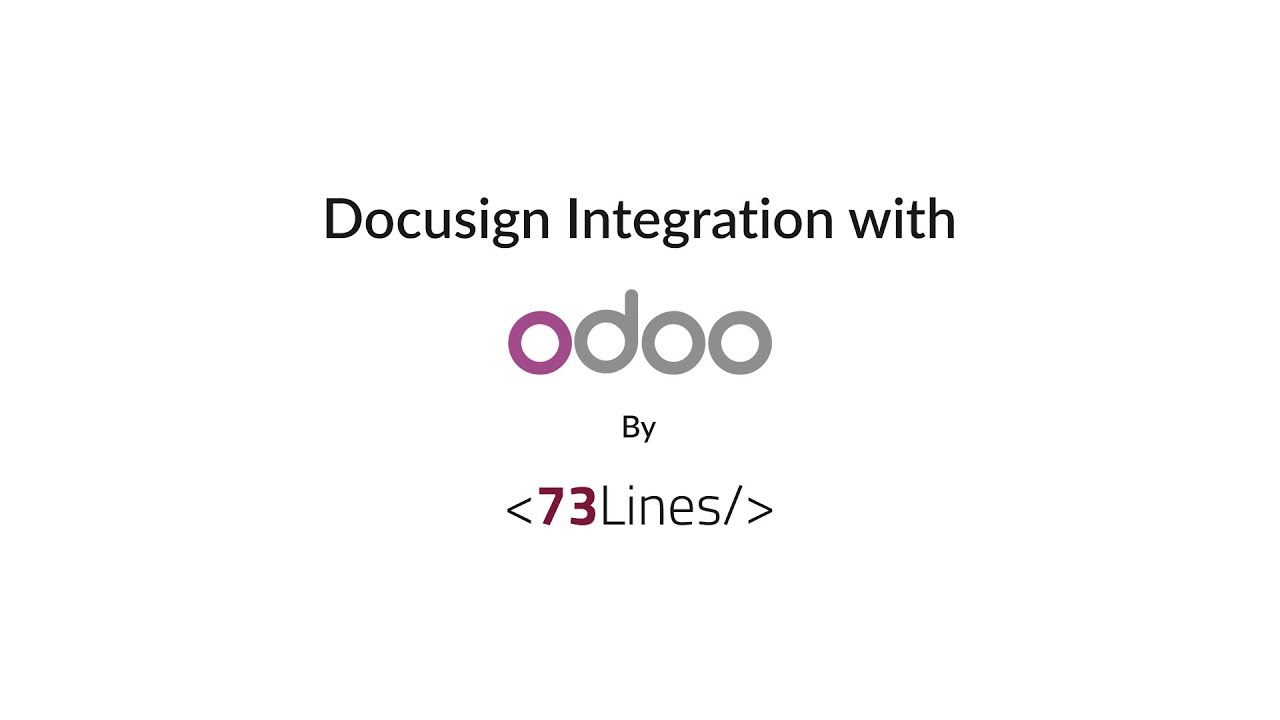 Docusign Integration With Odoo - By 73Lines