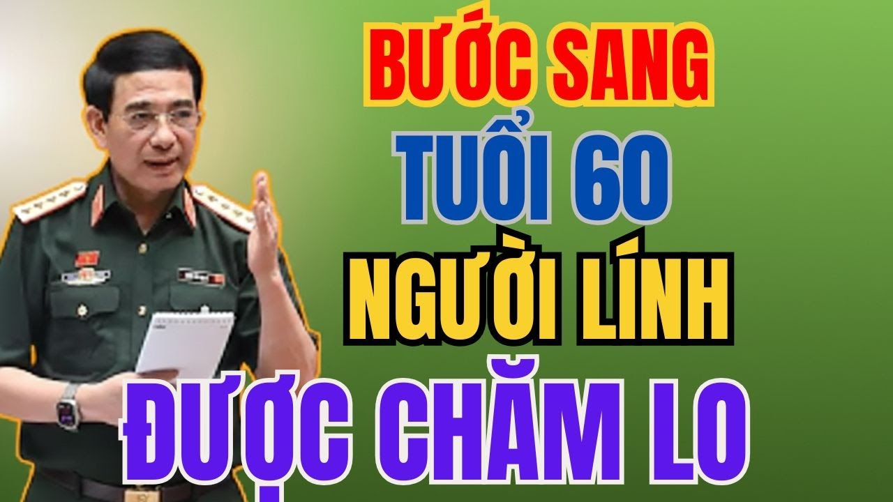Tin vui lớn: Cựu chiến binh từ 60 tuổi được khôi phục quyền lợi