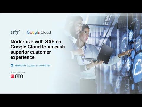 Sify Google Cloud Webinar | Modernize with SAP on GCP to Unleash ...