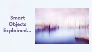 How To Use Smart Objects to Non Destructively Edit in Photoshop