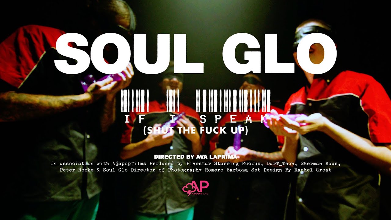 Soul Glo - "If I Speak (Shut The Fuck Up)"