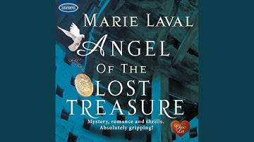 Chapter 17.13 & Chapter 18.1 - Angel of the Lost Treasure