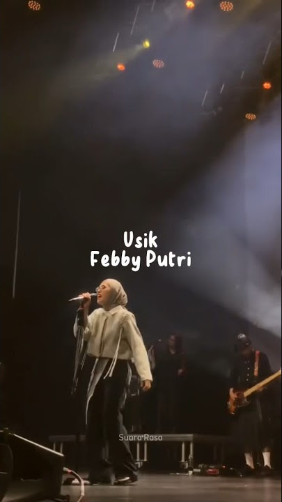 USIK-FEBY PUTRI | LIVE KONSER DI MALAYSIA 2023 LAGUNYA ENAK, NGENA BANGET😭😍#shorts #febyputri