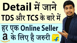 What is TDS & TCS In Online Selling | Every Online Seller Must Watch This | Amazon | Flipkart screenshot 4