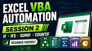 Session 2 | Master Excel Logical Functions & Conditional Calculations | Excel VBA Automation