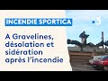 Incendie au sportica de gravelines  dsolation et sidration