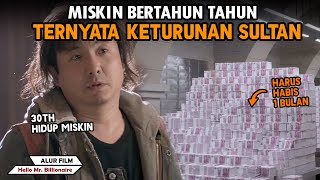 MISKIN BERTAUN TAUN TERNYATA KETURUNAN SULTAN KAYA- Alur Cerita Film Hello Mr. Billionaire (2018)