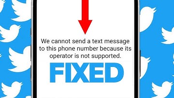 FIX WE CANNOT SEND A TEXT MESSAGE TO THIS NUMBER TWITTER