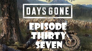 Days Gone Episode 37 With Beastdocks