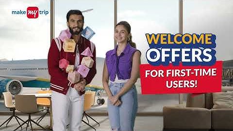 MakeMyTrip Welcome Offers for First Time Users!