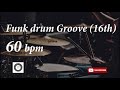 Funk Drum Groove HH 16th 60 Bpm HQ mp3