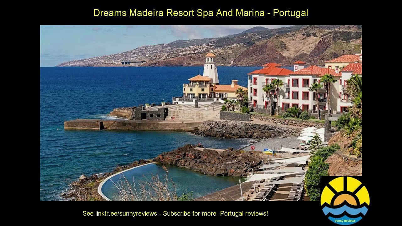 dreams madeira resort spa and marina 