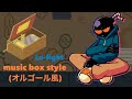 FNF Vs Whitty Lo Fight オルゴール風 
