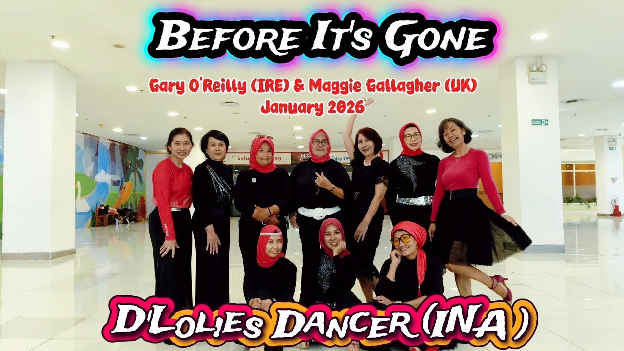 Before It's Gone - Line Dance/ Choreo: Gary O'Reilly (IRE) & Maggie Gallagher (UK) - January 2026