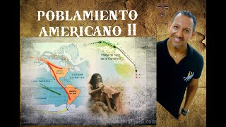 Poblamiento Americano II