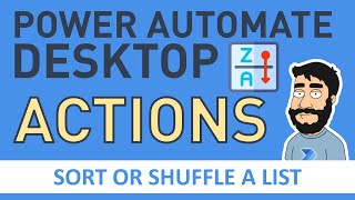 Power Automate Desktop Actions - Sort Lists / Shuffle Lists