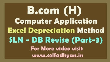 SLN and DB Method Revise (Short) in Excel - How to calculate in Excel B.com (H) Computer Application