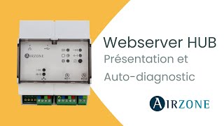 Webserver HUB - Présentation et Auto-diagnostic