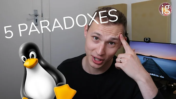 Linux Users are Crazy! - 5 Paradoxes of the FOSS world