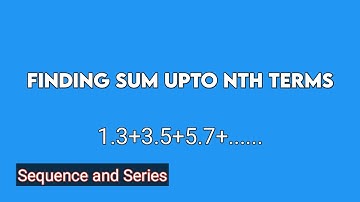 How To Find Sum Upto nth Term Of A Series (Sn) In Nepali | 1.3+3.5+5.7+....| NRD Maths Academy |