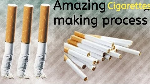 How Cigarettes Are Made | Inside the Manufacturing Process"