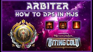 Neverwinter | How to Play Arbiter in MJS - Mod 33