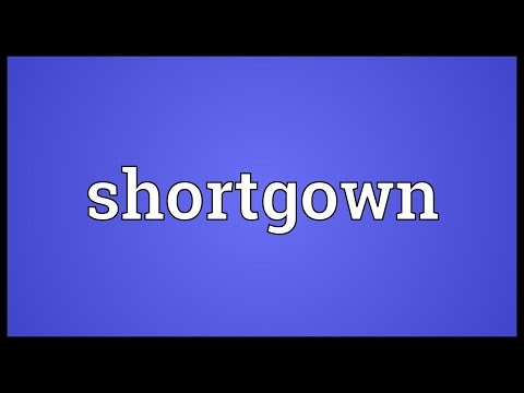 Shortgown Meaning @adictionary3492