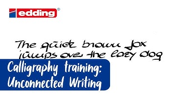 Unconnected writing with edding calligraphy pen