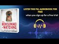 The Housemaid Is Watching Audiobook | Freida McFadden Thriller