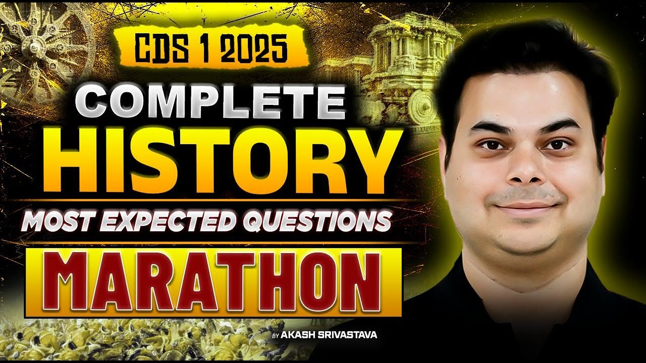 CDS 1 2025 | CDS History Most Expected Questions Marathon | By Akash ...
