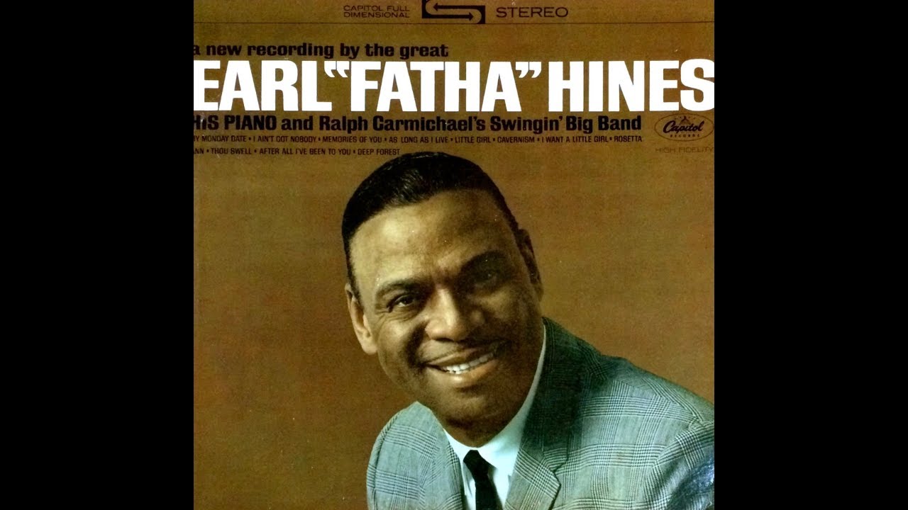 “The Fabulous Earl 'Fatha’ Hines" (Complete) with Ralph Carmichael’s Big Band