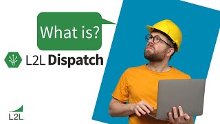 What Is L2L Dispatch?