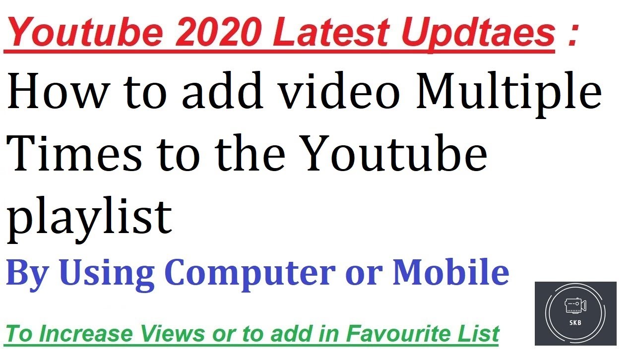 How to add video multiple time in the youtube Playlist - YouTube