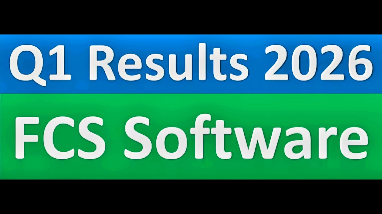 FCS SOFTWARE Q1 results 2026 | FCS SOFTWARE results today | FCS SOFTWARE Share News