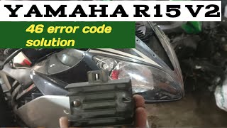 Yamaha R15 V2 46 error code solutionYamaha R15 V2 missing problem #46errorcodesolution