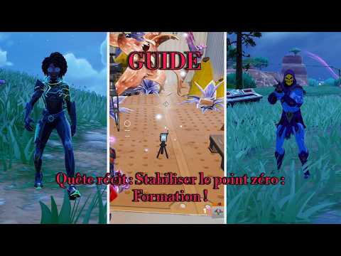 [Guide Complet] Quête récit : Stabiliser le point zéro : Formation !