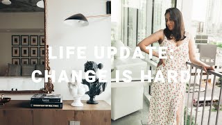 LIFE UPDATE: CHANGE IS HARD | HOW TO GET OUT OF A FUNK | A WEEK IN MY LIFE #27