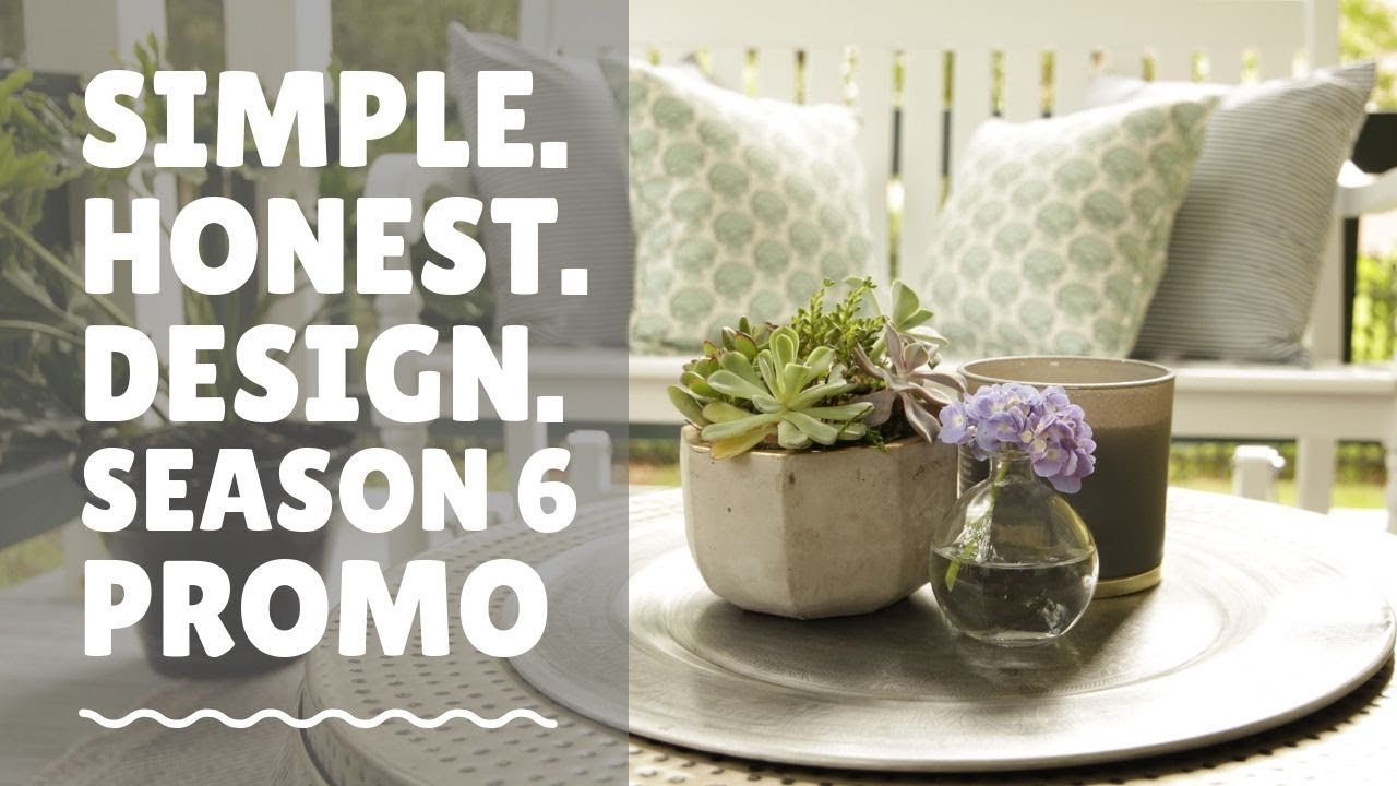 Season 6 is almost here! | Simple.Honest.Design