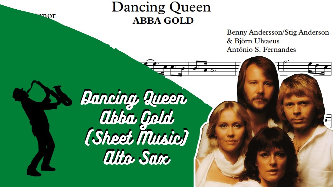 ABBA Dancing Queen - Alto Saxophone Sheet Music (Alto Saxophone Solo) in  G Major - Download & Print - SKU: MN0104501