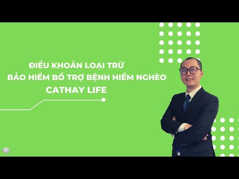 Video Điều khoản loại trừ Bảo hiểm Bổ trợ bệnh hiểm nghèo... - youtube