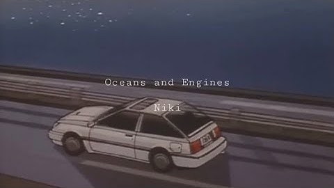Oceans and Engines -Niki (slowed+reverb) lyrics