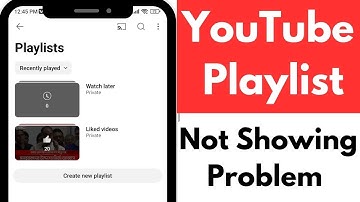 YouTube Playlist Not Showing Problem Solve |  Fix YouTube Playlist Not Showing Problem