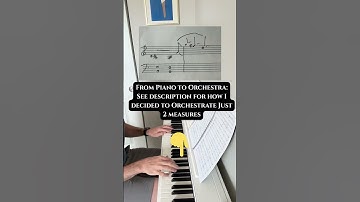 How I took this sketch from piano to full orchestra