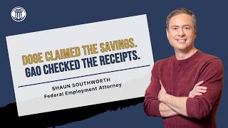8.7.26 DOGE Claimed the Savings. GAO Checked the Receipts.