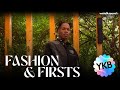 Fashion &amp; Firsts with YKB