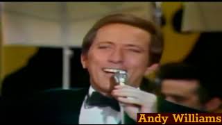 Andy Williams.......For Once In My Life.