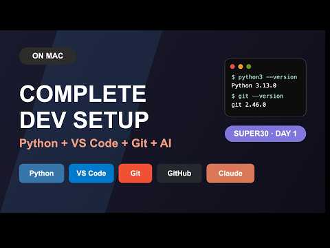 Python + VS Code + Git Setup on Mac   Complete Beginner Guide Super30