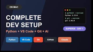 Full Python + VS Code + Git Setup on Mac   Complete Beginner Guide Super30 News