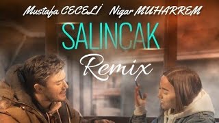 Mustafa Ceceli & Nigar Muharrem Salıncak Remix [ Yiğit Remix Music & Neon Music ] Resimi